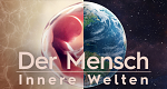 Der Mensch: Innere Welten