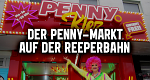 Der Penny-Markt auf der Reeperbahn