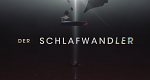 Der Schlafwandler