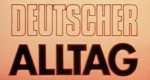 Deutscher Alltag (D, 1978 – )