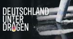 Deutschland unter Drogen