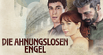 Die ahnungslosen Engel