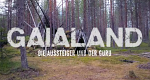 Gaialad - Die Aussteiger und der Guru