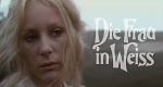 Die Frau in Weiß (D, 1971 – )