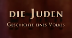 Die Juden - Geschichte eines Volkes (D, 2007 – )
