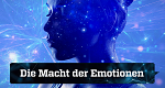 Die Macht der Emotionen
