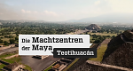 Die Machtzentren der Maya