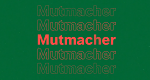 Die Mutmacher