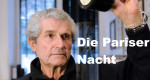 Die Pariser Nacht – Am Set mit Claude Lelouch (F, 2004 – )