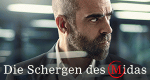 Die Schergen des Midas (E, 2020 – )