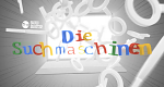 Die Suchmaschinen (D, 2022 – )