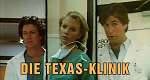 Die Texas-Klinik (USA, 1983 – )