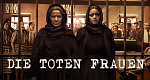 Die toten Frauen (MEX, 2025 – )