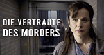 Die Vertraute des Mörders (GB, 2011 – )