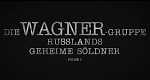 Die Wagner-Gruppe - Russlands geheime Söldner