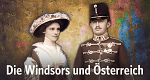 Die Windsors und Österreich (A, 2023 – )