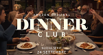 Dinner Club (I, 2021 – )
