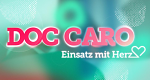 Doc Caro - Einsatz mit Herz