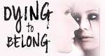 Dying to Belong (USA, 2018 – )