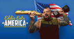 Eddie Eats America - Starker Mann, großer Hunger