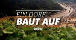 Ein Dorf baut auf