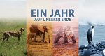 Ein Jahr auf unserer Erde (D/GB, 2022 – )