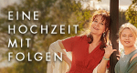 Eine Hochzeit mit Folgen (S, 2019 – )