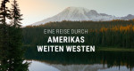 Eine Reise durch Amerikas weiten Westen