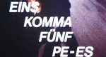 Eins Komma Fünf Pe-Es (D, 1976 – )