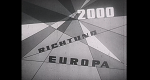 Europa - Richtung 2000 (D, 1962 – )