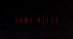 Fame Kills (GB, 2021 – )