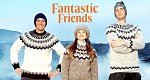 Fantastic Friends (GB, 2022 – )