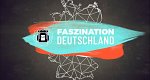 Faszination Deutschland (D, 2020 – )