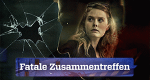 Fatale Zusammentreffen