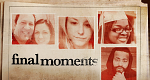 Final Moments (USA, 2022 – )