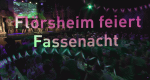 Flörsheim feiert Fassenacht (D, 2019 – )