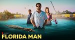 Florida Man (USA, 2023 – )