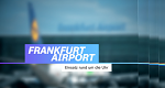 Frankfurt Airport - Einsatz rund um die Uhr (D, 2025 – )