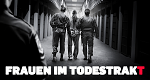 Frauen im Todestrakt