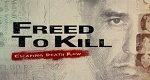 Freed to kill - Das Böse lauert immer