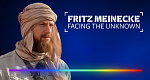 Fritz Meinecke - Facing the Unknown (D, 2022 – )