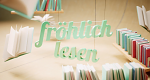 Fröhlich lesen (D, 2005 – )