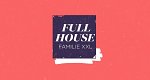 Full House - Familie XXL (D, 2023 – )