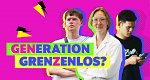 Generation Grenzenlos?