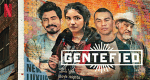 Gentefied (USA, 2020 – )