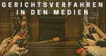 Gerichtsverfahren in den Medien