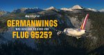 Germanwings - Was geschah an Bord von Flug 9525?