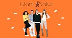 Glanz&Natur (D, 2019 – )