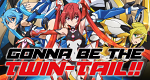 Gonna Be the Twin-Tail!! (J, 2014 – )