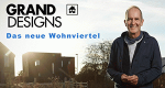 Grand Designs - Das neue Wohnviertel